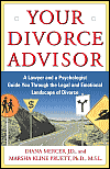 Your Divorce Advisor: A Lawyer and a Psychologist Guide You through the Legal and Emotional Landscape of Divorce