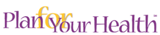  Return to the Plan for Your Health Home page